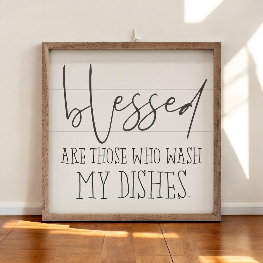 Kitchen Blessed Are Those Who Wash My Dishes Wall Art