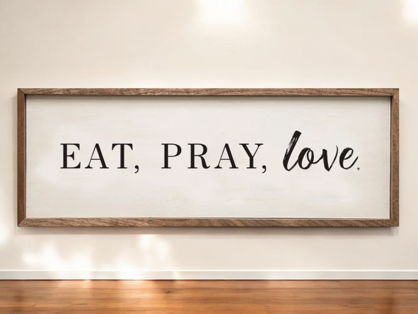 Kitchen Eat Pray Love Wall Art